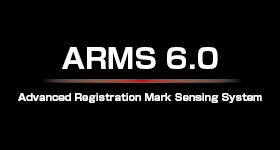 Enhanced ARMS (Advanced Registration Mark Sensing System)